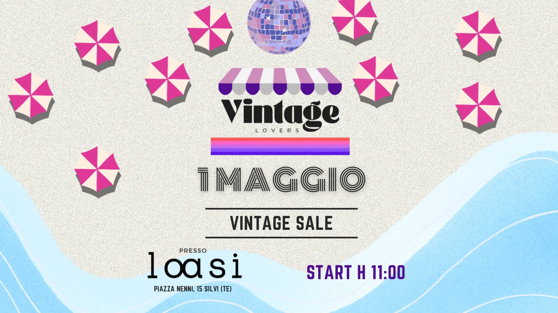 PRIMO MAGGIO E' VINTAGE LOVERS